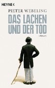 Das Lachen und der Tod - Pieter Webeling