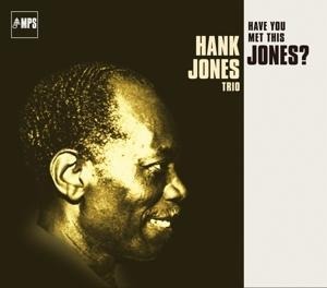 Have You Met This Jones? - Hank Jones