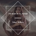 Cover-Bild zum Titel 'The Book of All Power' von 'Edgar Wallace'