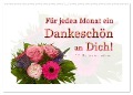 Für jeden Monat ein Dankeschön an Dich! - 12 Blumensträuße (Wandkalender 2025 DIN A2 quer), CALVENDO Monatskalender - Christoph Hähnel