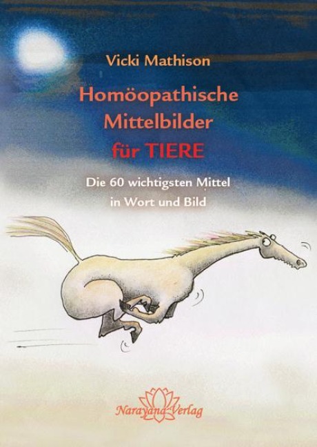 Homöopathische Mittelbilder für Tiere - Vicki Mathison