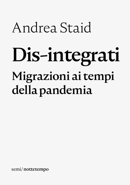 Dis-integrati - Andrea Staid