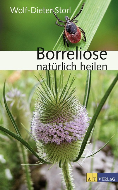 Borreliose natürlich heilen - eBook - Wolf-Dieter Storl