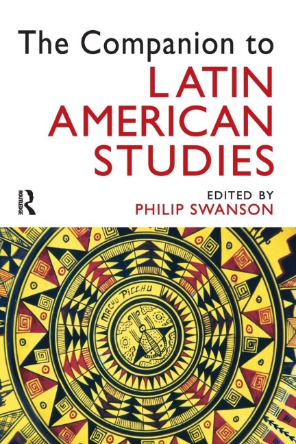 The Companion to Latin American Studies - Philip Swanson