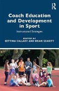 Cover-Bild zum Titel 'Coach Education and Development in Sport' von ''