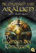 Die Chroniken von Araluen 11 - Die Legenden des Königreichs - John Flanagan