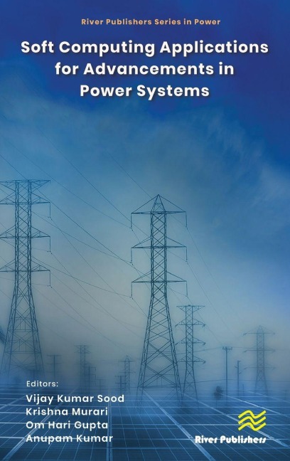 Soft Computing Applications for Advancements in Power Systems - 