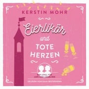 Cover-Bild zum Titel 'Eierlikör und tote Herzen' von 'Kerstin Mohr'