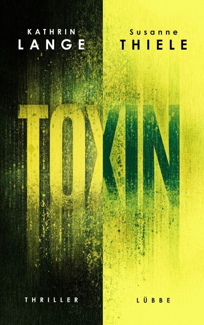 Toxin - Kathrin Lange, Susanne Thiele