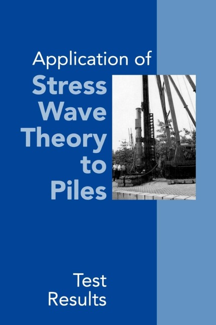 Application of Stress Wave Theory to Piles - 