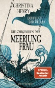 Cover-Bild zum Titel 'Die Chroniken der Meerjungfrau - Der Fluch der Wellen' von 'Christina Henry'
