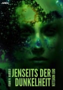 JENSEITS DER DUNKELHEIT - Frank W. Haubold