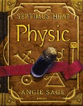 Cover-Bild zum Titel 'Septimus Heap - Physic' von 'Angie Sage'