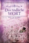 Cover-Bild zum Titel 'Das tödliche Wort' von 'Genevieve Cogman'