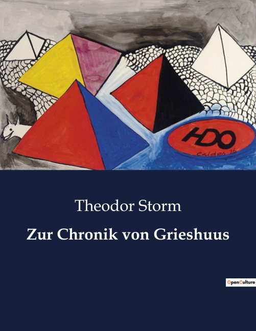 Zur Chronik von Grieshuus - Theodor Storm