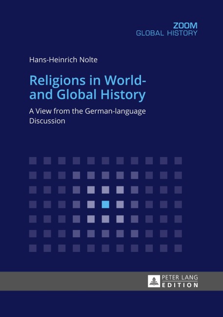Religions in World- and Global History - Hans-Heinrich Nolte