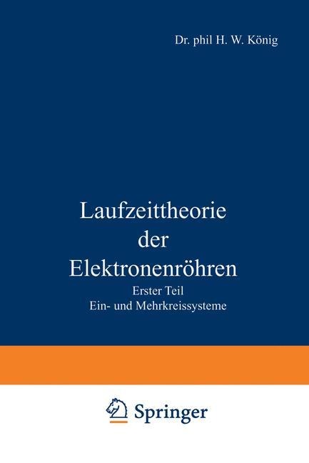 Laufzeittheorie der Elektronenröhren - Herbert W. König