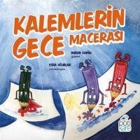 Kalemlerin Gece Macerasi - Nuran Kansu