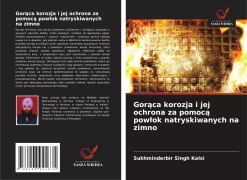 Cover-Bild zum Titel 'Gor¿ca korozja i jej ochrona za pomoc¿ pow¿ok natryskiwanych na zimno' von 'Sukhminderbir Singh Kalsi'