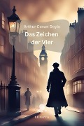 Cover-Bild zum Titel 'Das Zeichen der Vier' von 'Arthur Conan Doyle'