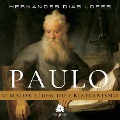 Cover-Bild zum Titel 'Paulo - o maior líder do cristianismo' von 'Hernandes Dias Lopes'