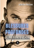 Cover-Bild zum Titel 'Blessures profondes' von 'Andréas Phelizon'