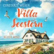 Cover-Bild zum Titel 'Villa Seestern ¿ Ein neuer Wind' von 'Constanze Wilken'