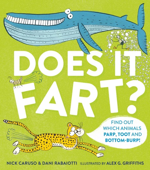 Does It Fart? - Nick Caruso, Dani Rabaiotti