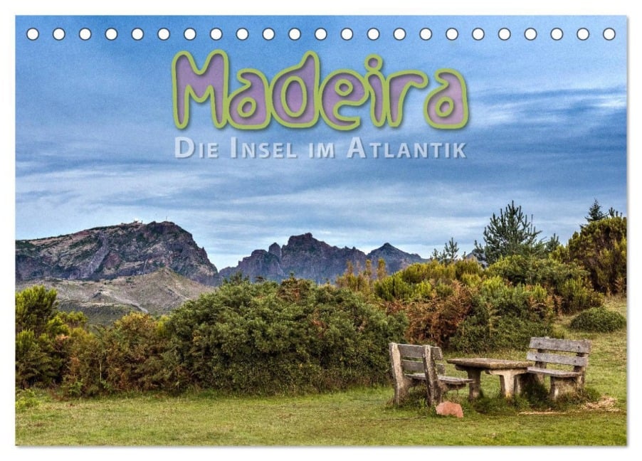 Madeira, die Insel im Atlantik (Tischkalender 2025 DIN A5 quer), CALVENDO Monatskalender - Dieter Gödecke