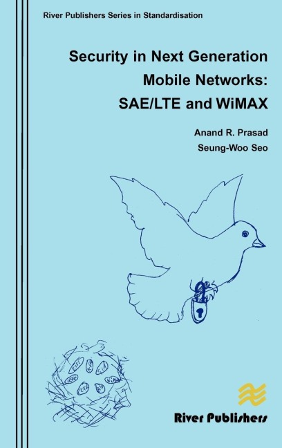 Security in Next Generation Mobile Networks - Anand R. Prasad, Seung-Woo Seo