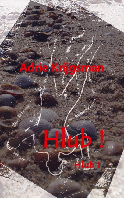 Hlub! - Adrie Krijgsman