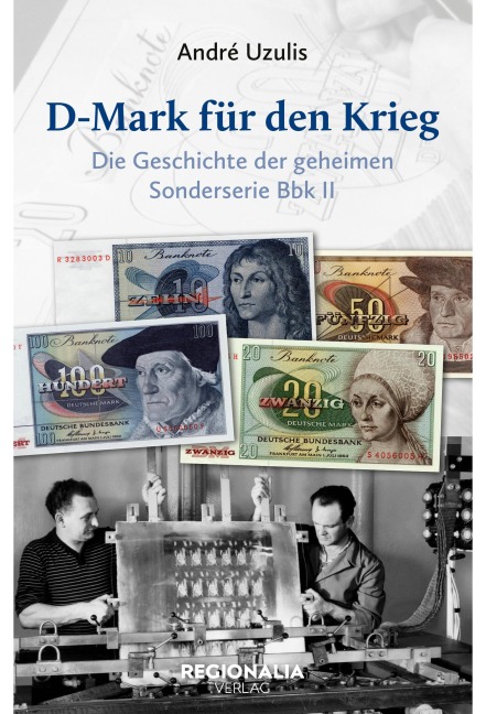 D-Mark für den Krieg - André Uzulis
