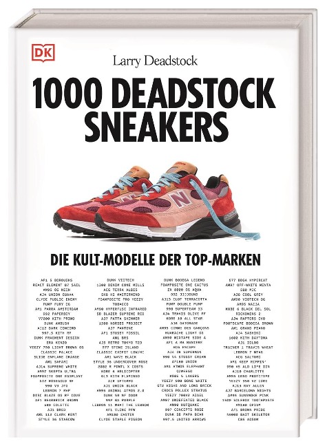 1000 Deadstock Sneakers - Larry Deadstock, Mehdi Hajji, Fakhreldine Mjaiber, Romain Odin