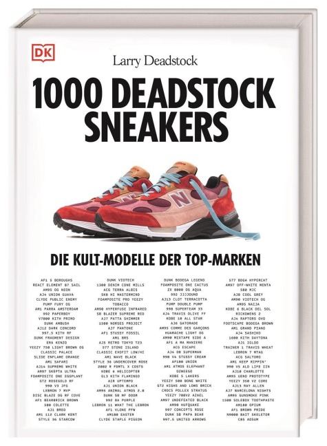 1000 Deadstock Sneakers - Larry Deadstock, Mehdi Hajji, Fakhreldine Mjaiber, Romain Odin