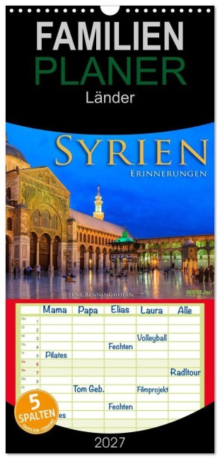 Familienplaner 2027 - Syrien - Erinnerungen mit 5 Spalten (Wandkalender, 21 x 45 cm) CALVENDO - Jens Benninghofen