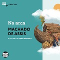 Na arca - Machado De Assis