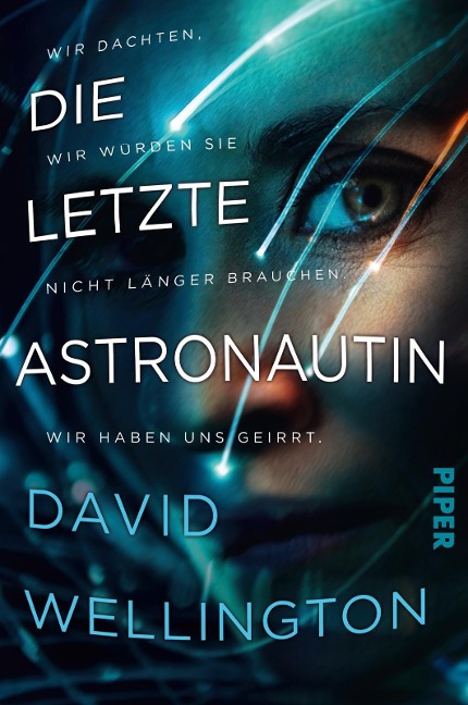 Die letzte Astronautin - David Wellington
