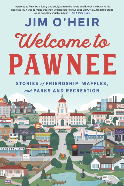 Welcome to Pawnee - Jim O'Heir