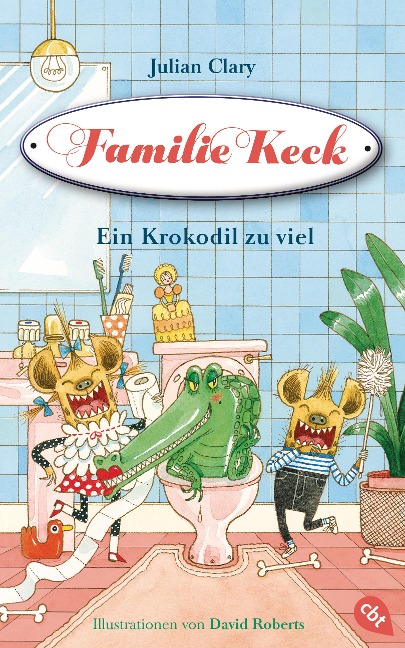 Familie Keck - Ein Krokodil zu viel - Julian Clary