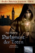 Cover-Bild zum Titel 'Parlament der Toten' von 'Paul Doherty'
