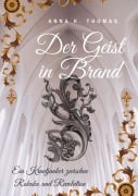Cover-Bild zum Titel 'Der Geist in Brand' von 'Anna K. Thomas'