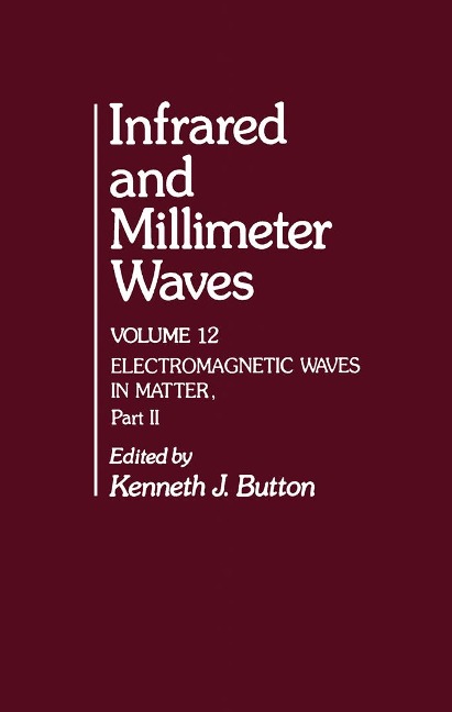 Infrared and Millimeter Waves V12 - 