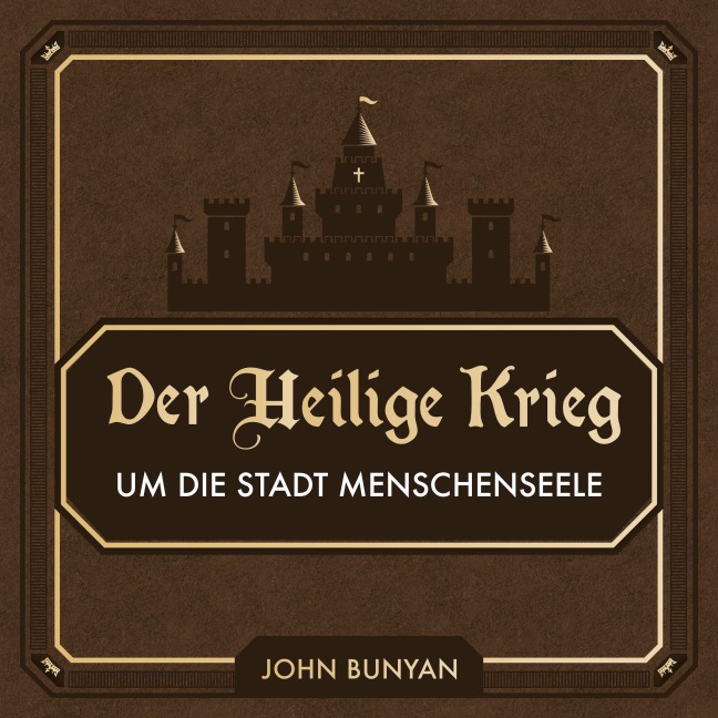 Der Heilige Krieg - John Bunyan