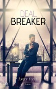 Cover-Bild zum Titel 'Dealbreaker' von 'Avery Flynn'