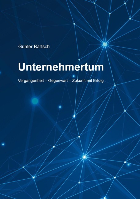 Unternehmertum - Günter Bartsch