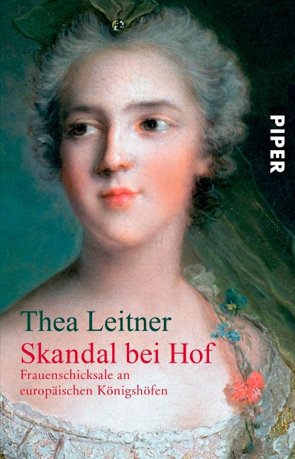 Skandal bei Hof - Thea Leitner