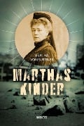 Marthas Kinder - Bertha Von Suttner