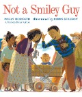 Not a Smiley Guy - Polly Horvath