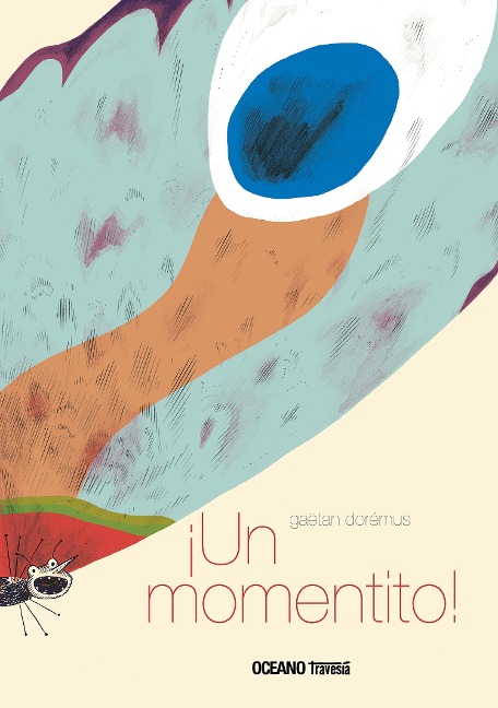 ¡Un momentito! - Gaëtan Dorémus
