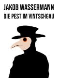 Cover-Bild zum Titel 'Die Pest im Vintschgau' von 'Jakob Wassermann'